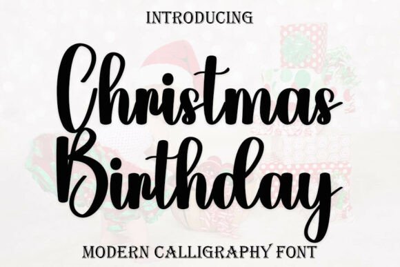 Celebrate With Flair: The Christmas Birthday Font