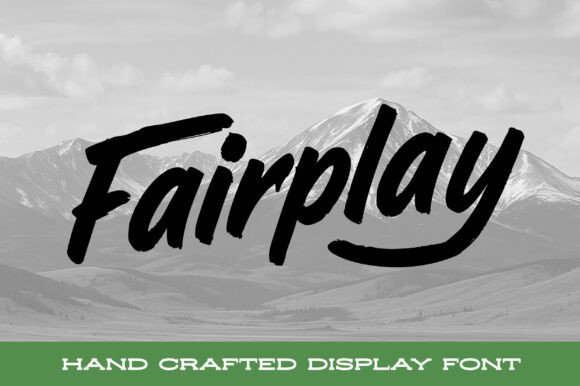 Fairplay: Capturing Rugged Energy in a Script Font