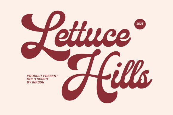 Lettuce Hills: A Bold Script for Modern Branding