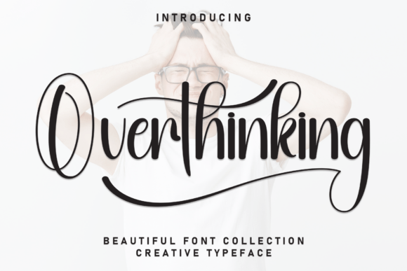 Overthinking Font: A Designer's Guide to Sophisticated Script
