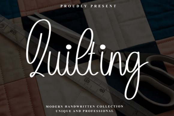 Quilting: A Sophisticated Script Font for Autumn & Beyond